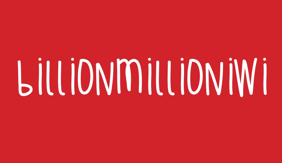 BillionMillionIWish font big