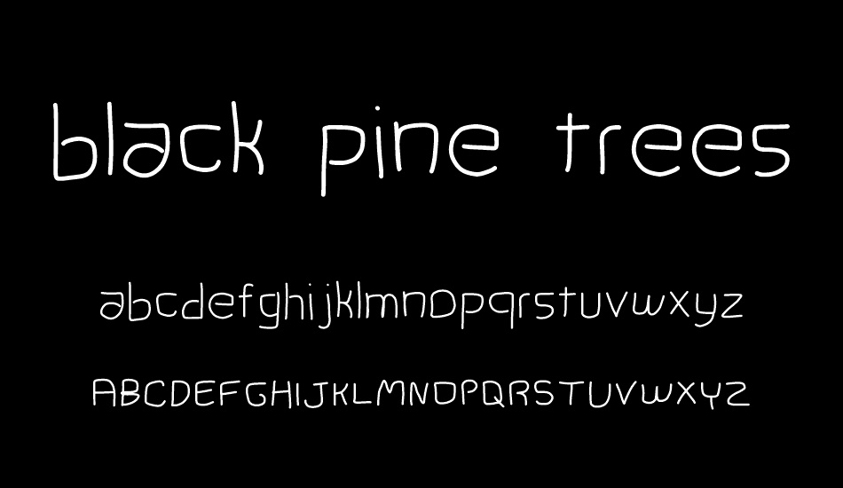 black pine trees font