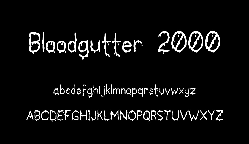 Bloodgutter 2000 font