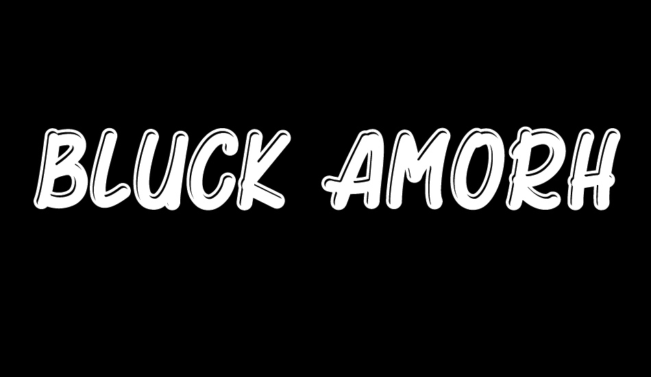 Bluck Amorhies font big