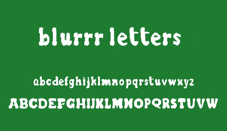 blurrr letters font