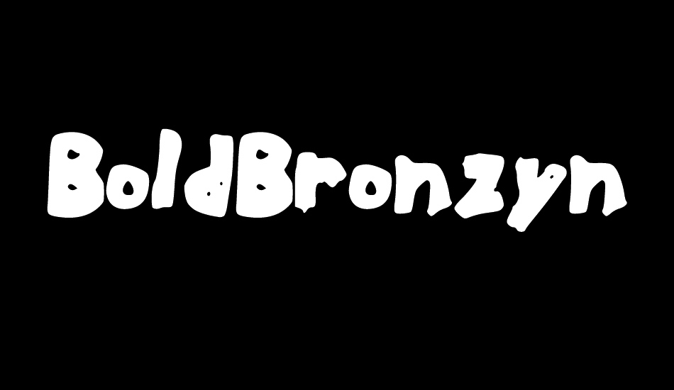 BoldBronzyne font big