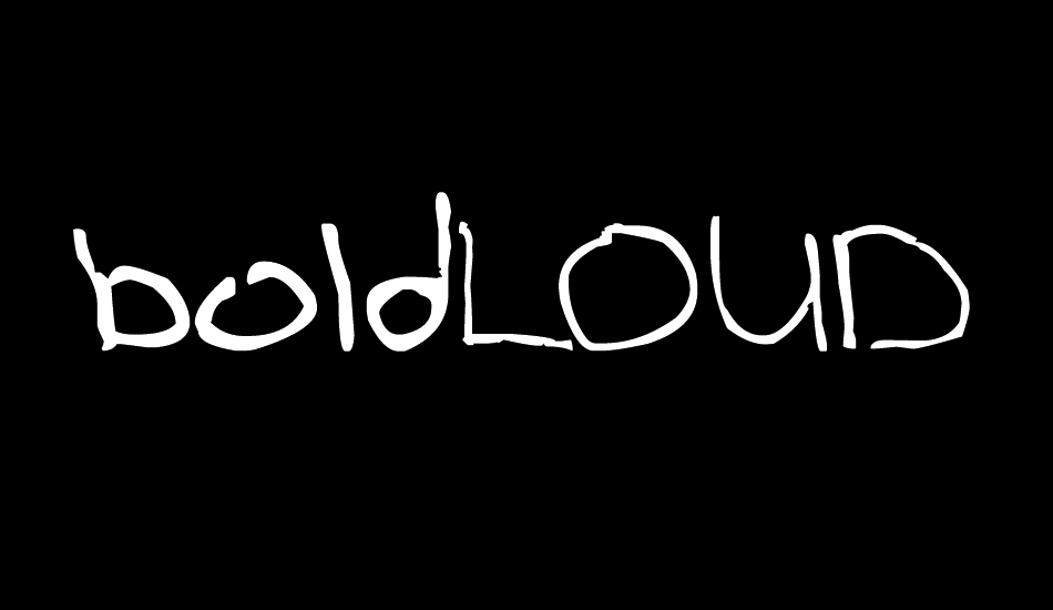 boldLOUD font big