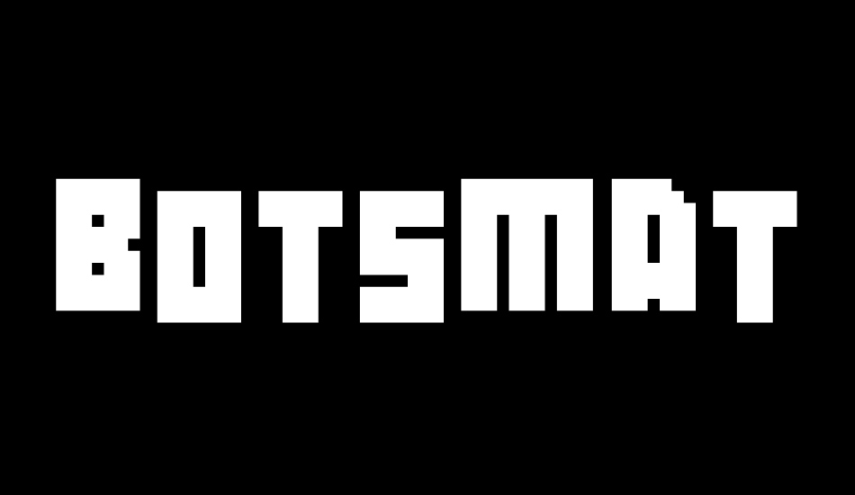 Botsmatic Demo font big