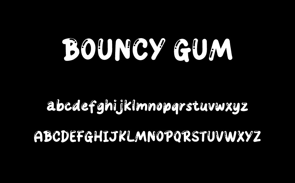 Bouncy Gum font