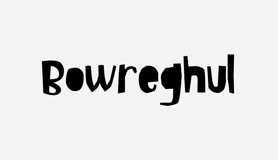 bowreghul font big