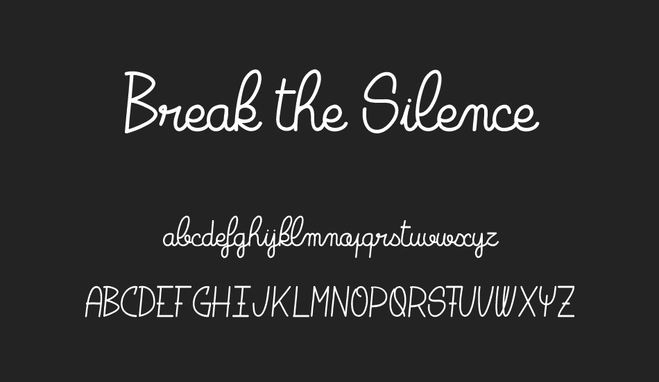 Break the Silence font