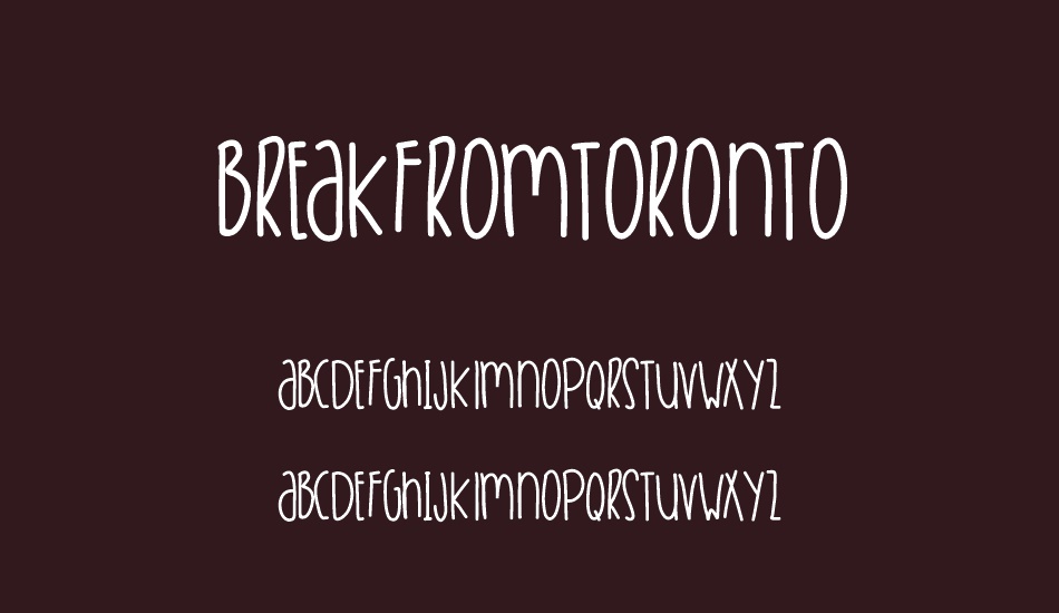 BreakFromToronto font