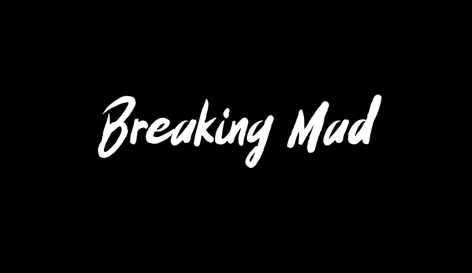 Breaking Mad font big