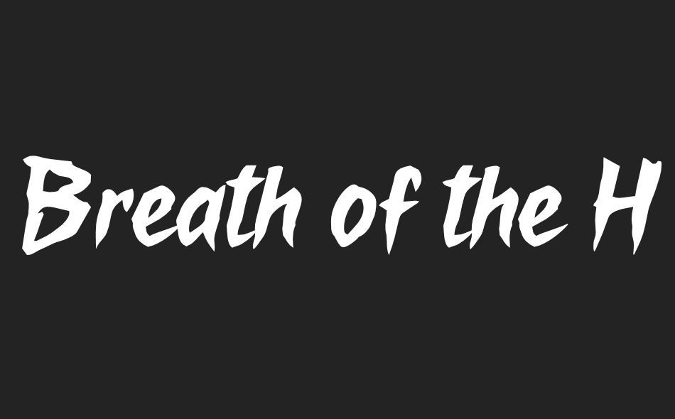 Breath of the House font big