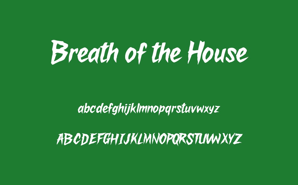Breath of the House font
