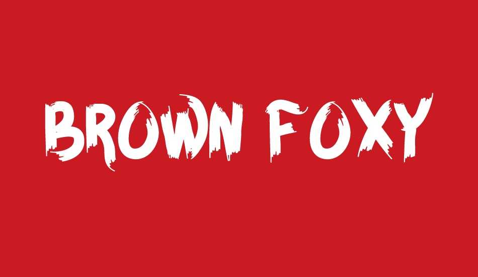 BROWN FOXY Personal Use Only font big