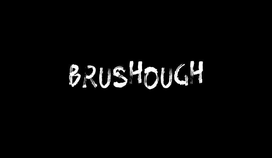 brushough font big