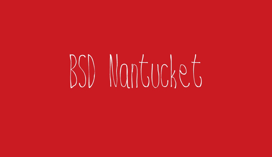 BSD Nantucket font big