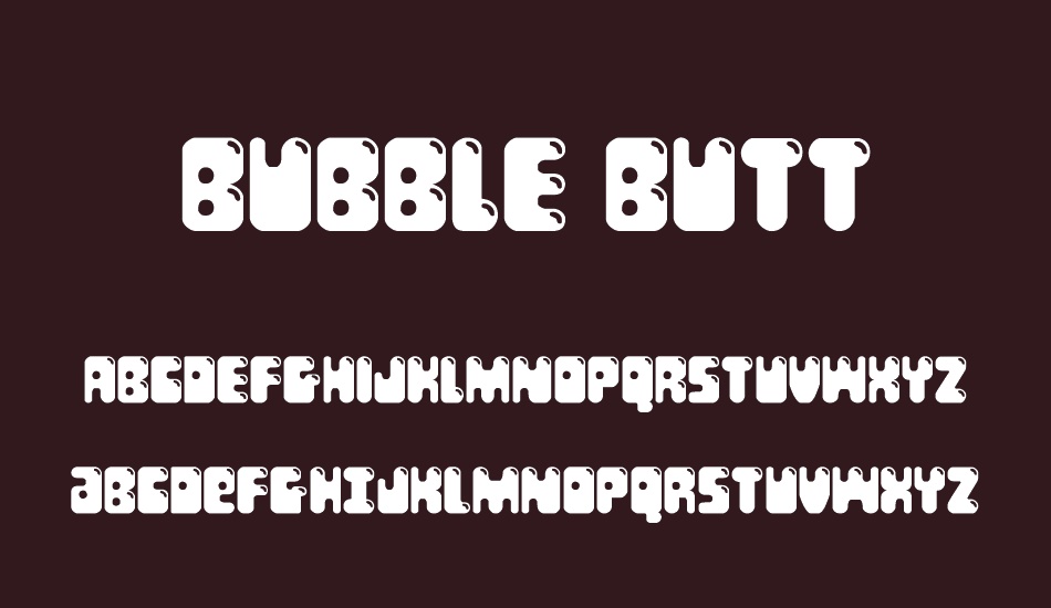 Bubble Butt font