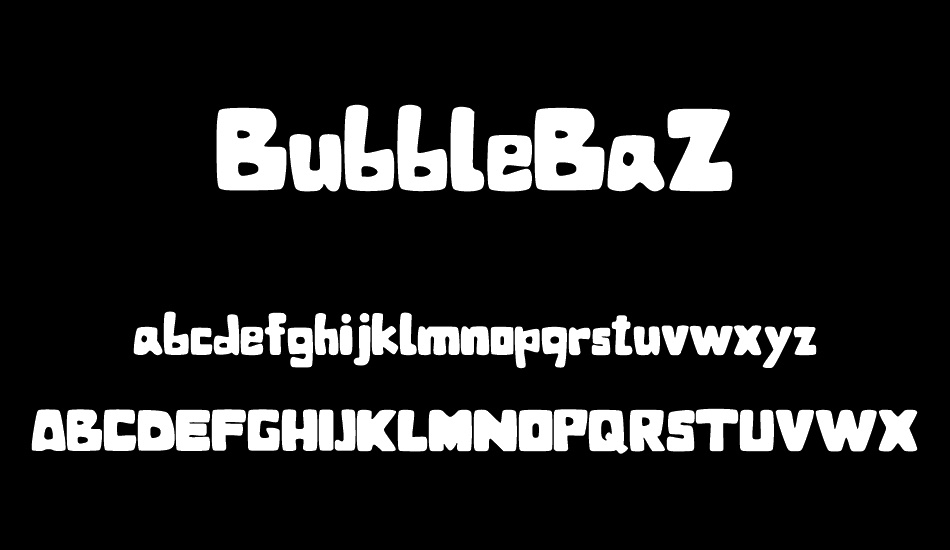 BubbleBaZ font