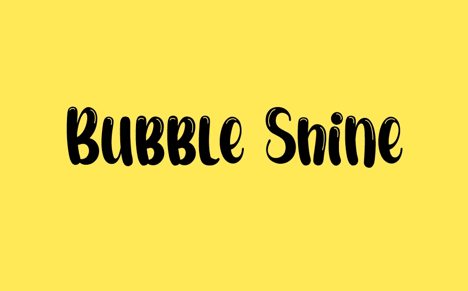 Bubble Shine font big