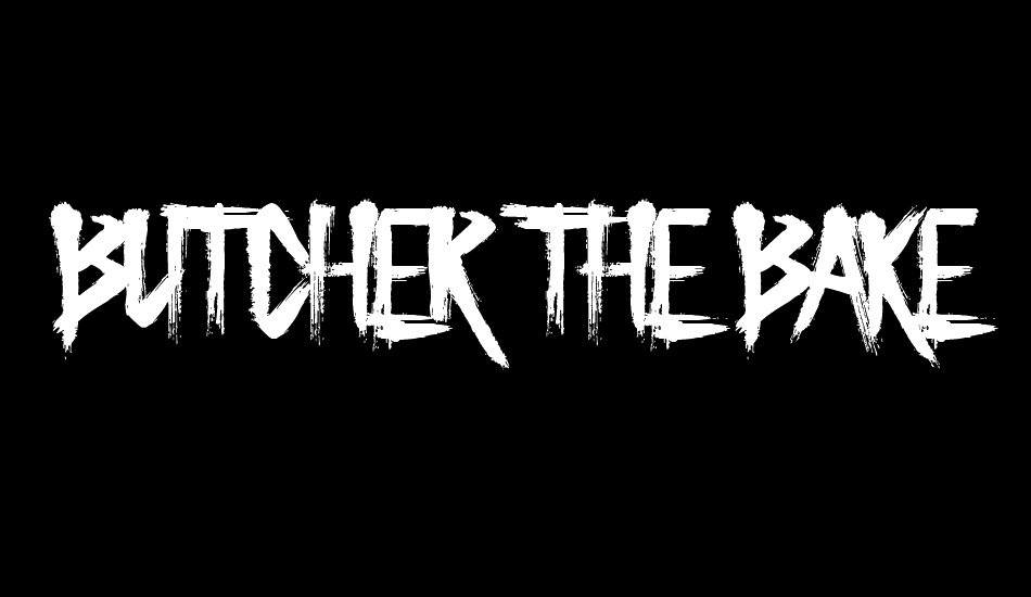 Butcher the Baker font big