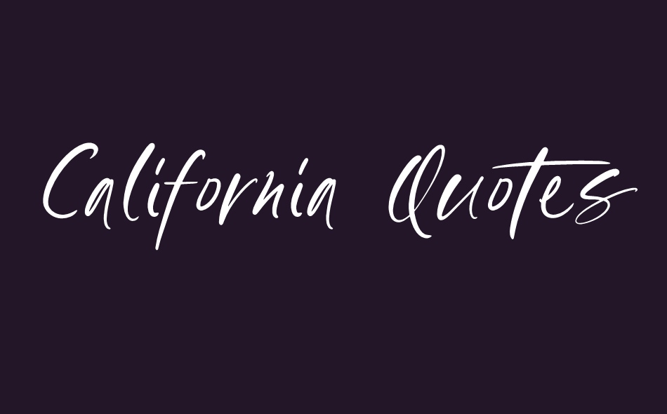 California Quotes font big