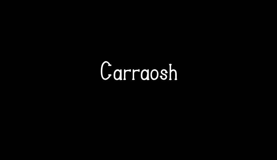 Carraosh font big