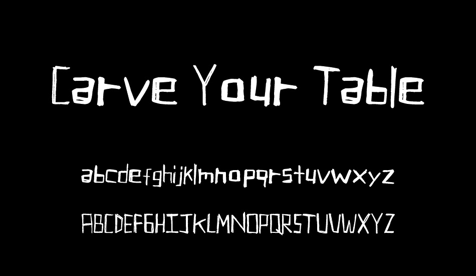 Carve Your Table font