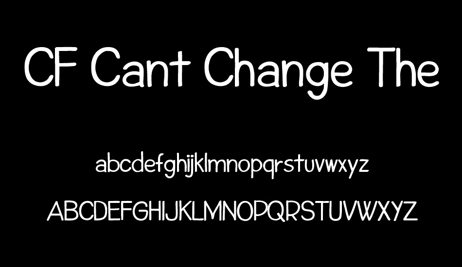 CF Cant Change The World PERSO font