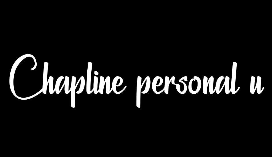 Chapline personal use only font big