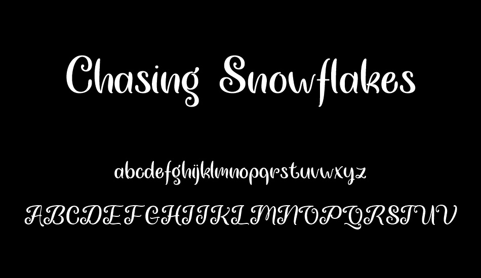 Chasing Snowflakes font