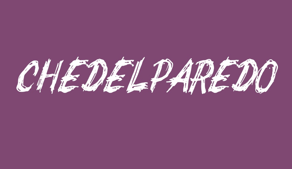 CHEDELPAREDON PERSONAL USE font big