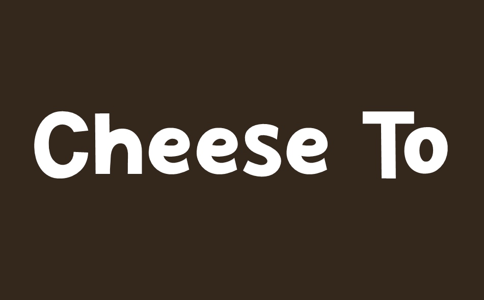 Cheese Toast font big