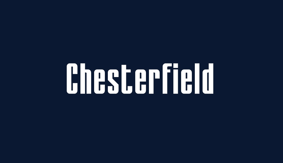 Chesterfield font big