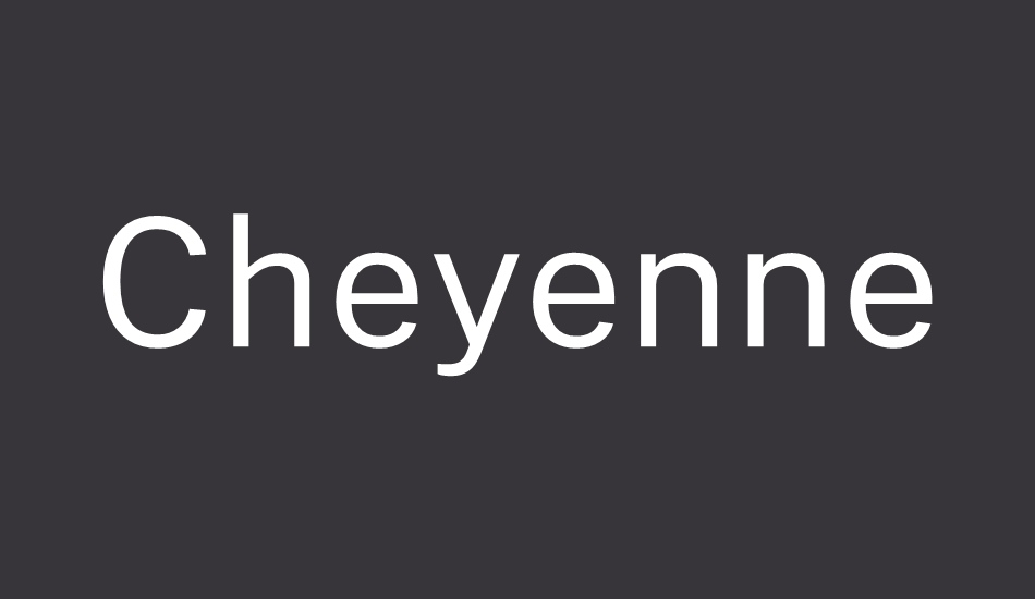 Cheyenne Sans font big