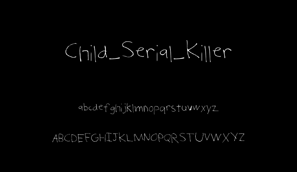 Child_Serial_Killer font