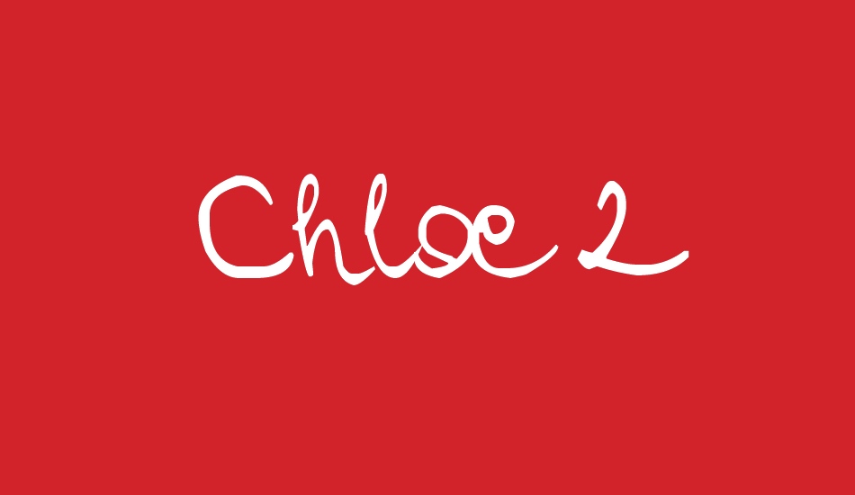 Chloe 2 font big