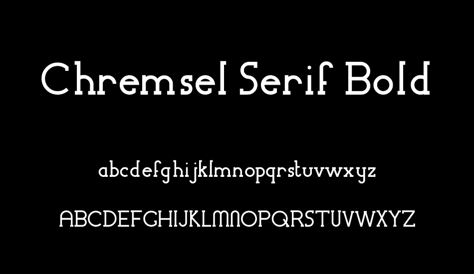 Chremsel Serif Bold font