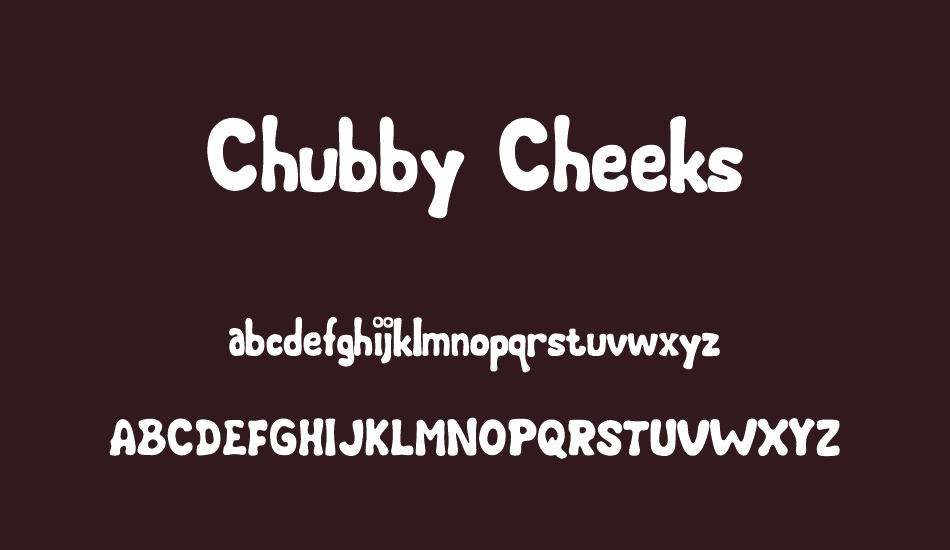 Chubby Cheeks font