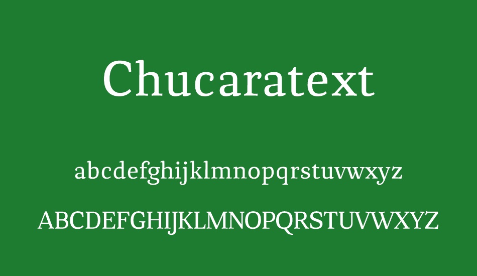 Chucaratext font