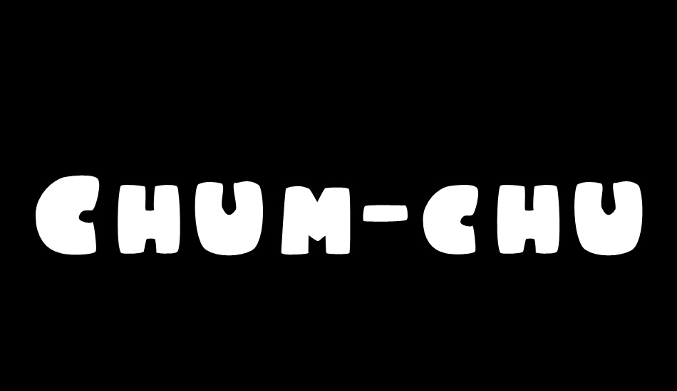 Chum-chum font big