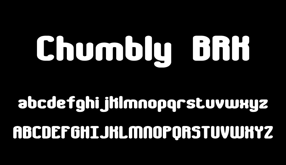 Chumbly BRK font