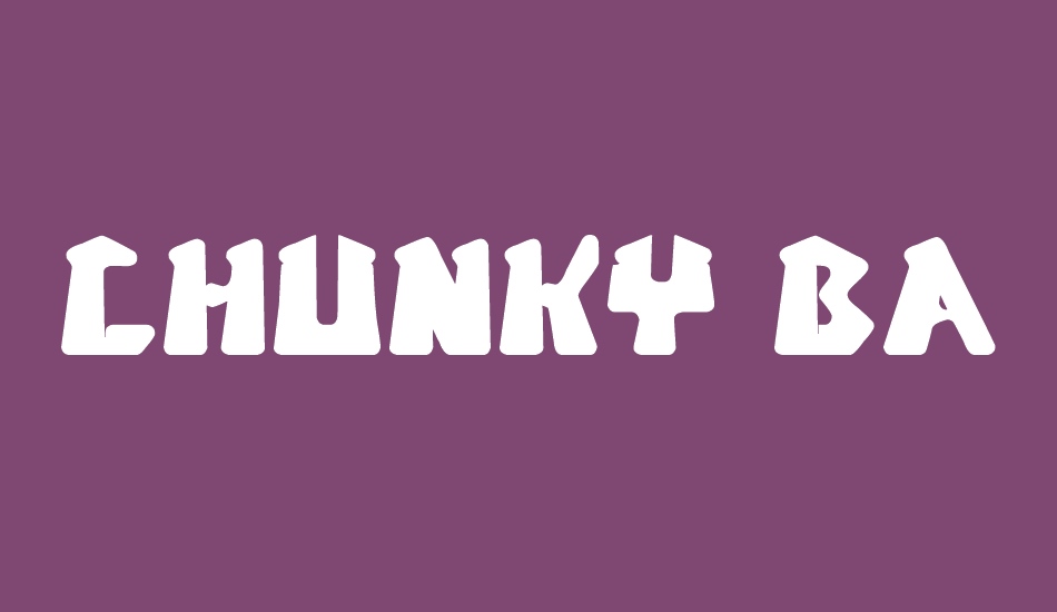 CHUNKY BAR font big