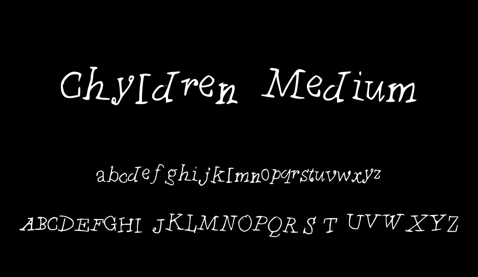 Chyldren Medium font