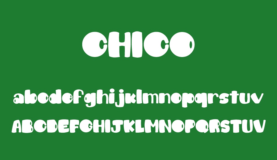 CHICO font