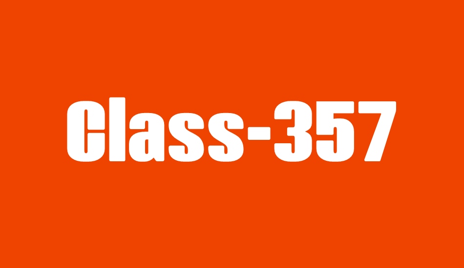 Class-357 font big