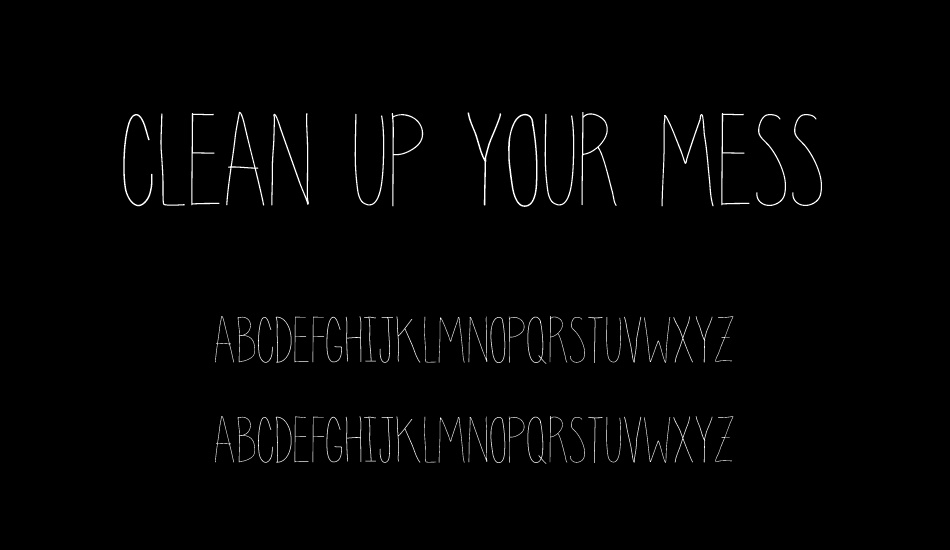 clean up your mess font