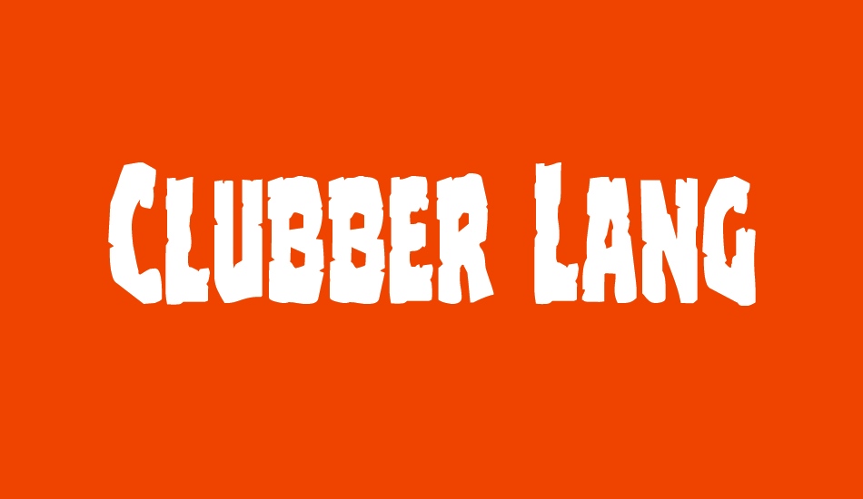 Clubber Lang font big