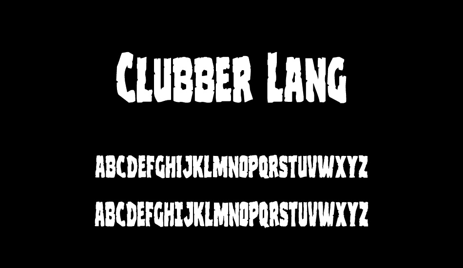 Clubber Lang font