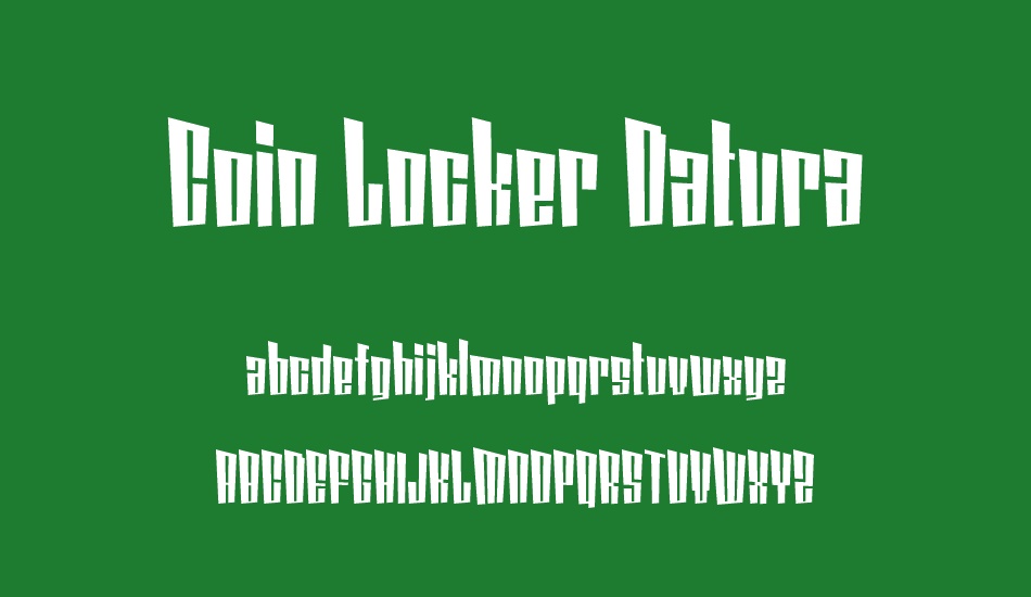 Coin Locker Datura font