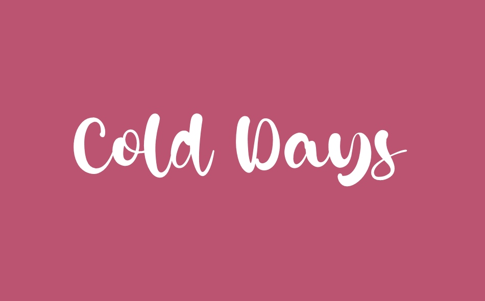 Cold Days font big