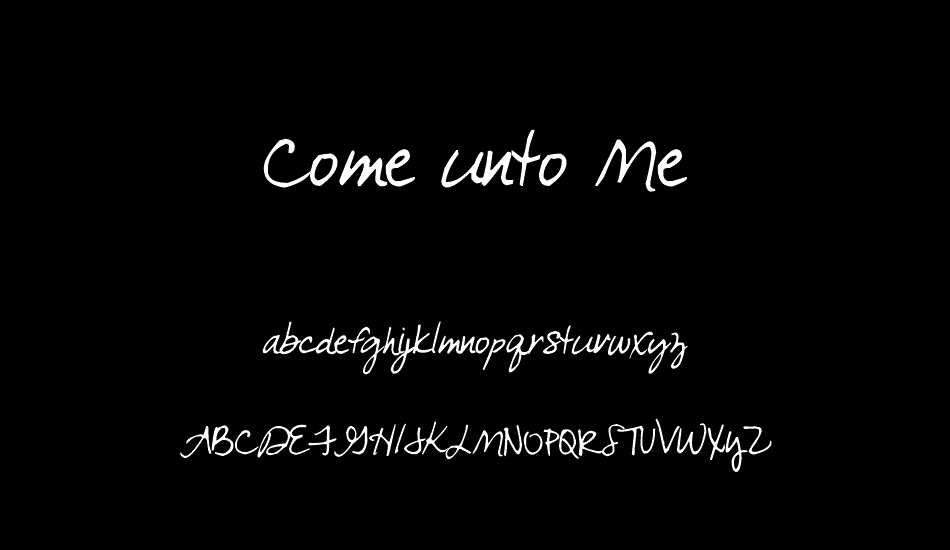 Come unto Me font