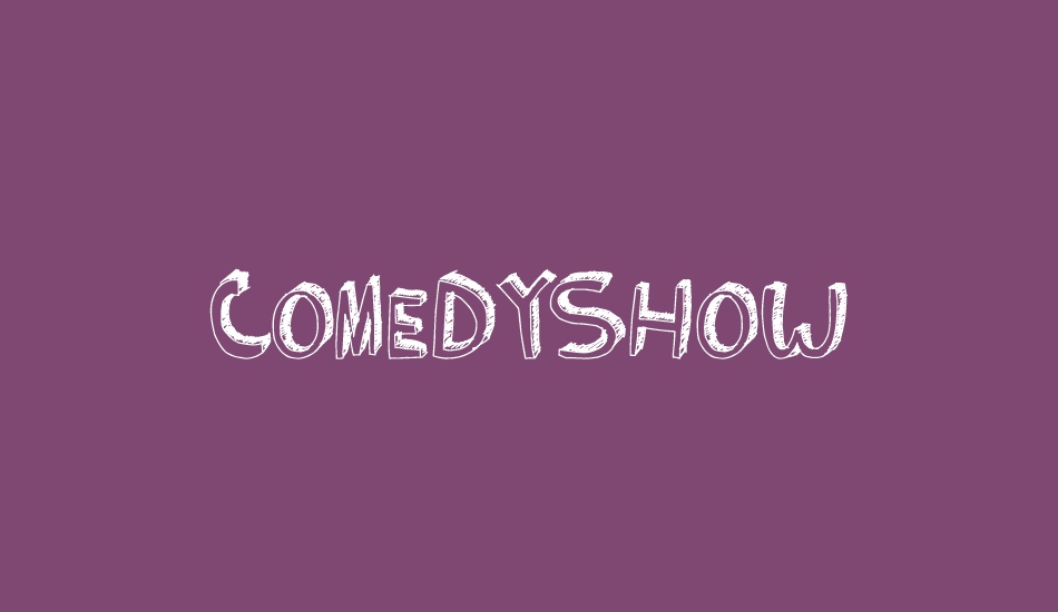 ComedyShow font big